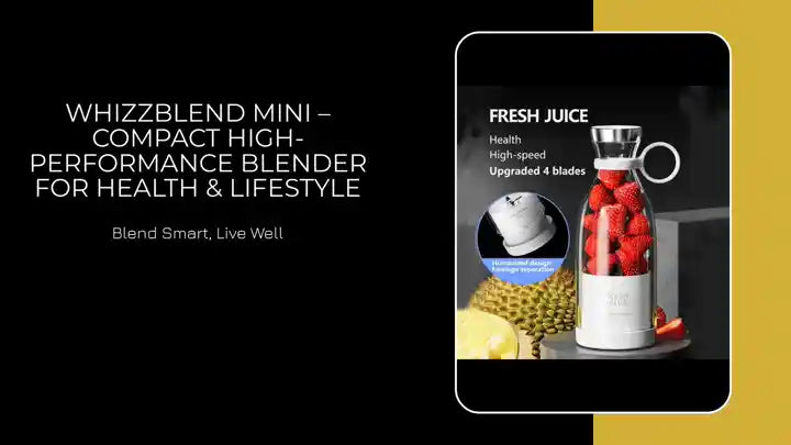WhizzBlend Mini &ndash; Compact High-Performance Blender for Health &amp; Lifestyle by@Outfy